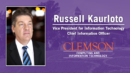 Russell Kaurloto will bring vision, knowledge and more than 35 years of IT experience to Clemson University as its vice president (VP) for information technology and chief information officer (CIO).