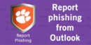 Report Phishing from your Outlook with a new button from CCIT