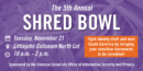 Clemson’s Office of Information Security and Privacy is sponsoring the 5th Annual Shred Bowl on Tuesday, November 21st, from 10 AM to 2 PM at Littlejohn Coliseum’s North Lot